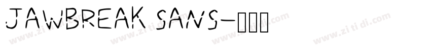 JAWBREAK SANS字体转换